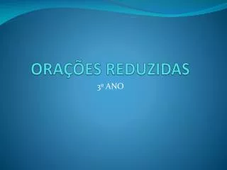 ora es reduzidas