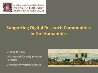 Supporting Digital Research Communities in the Humanities