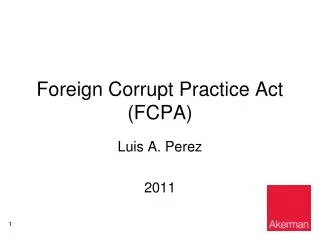 Foreign Corrupt Practice Act (FCPA)
