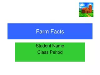 Farm Facts