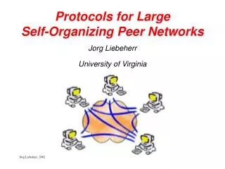 Protocols for Large Self-Organizing Peer Networks