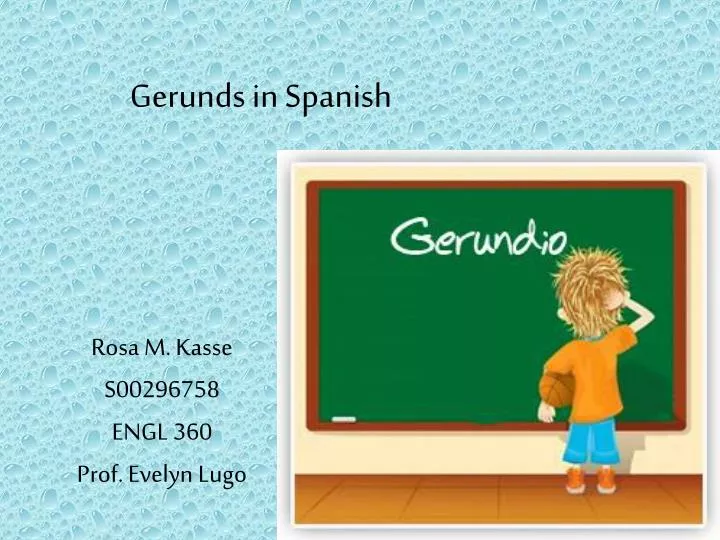 gerunds in spanish