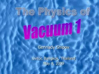 Gennady Shipov Uvitor, Bangkok, Thailand May 8, 2009