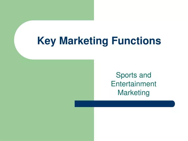key marketing functions