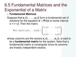 6.5 Fundamental Matrices and the Exponential of a Matrix