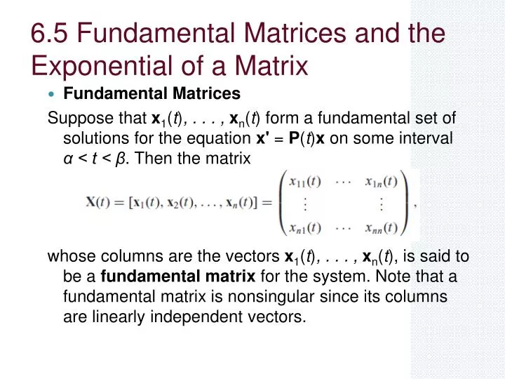 6 5 fundamental matrices and the exponential of a matrix