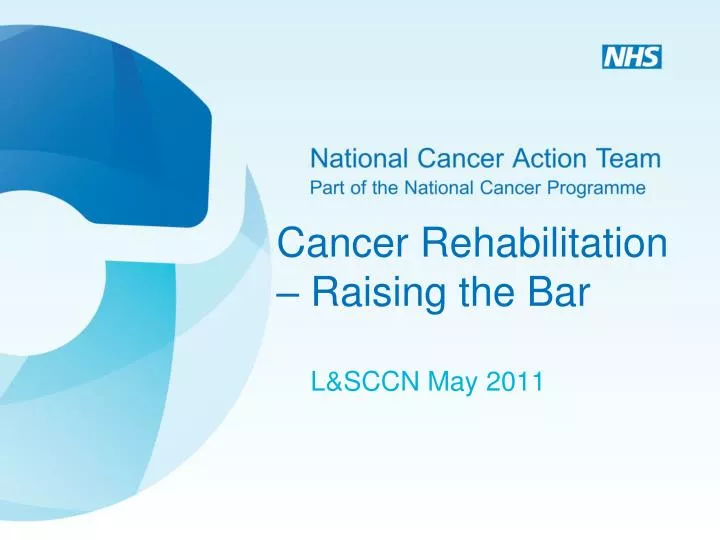 cancer rehabilitation raising the bar