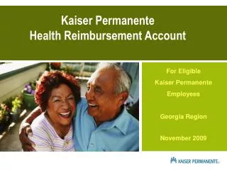 For Eligible Kaiser Permanente Employees Georgia Region November 2009