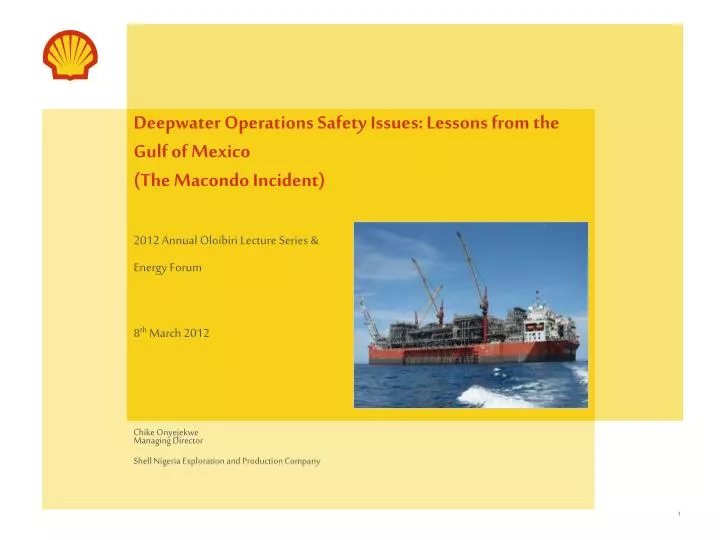 deepwater operations safety issues lessons from the gulf of mexico the macondo incident