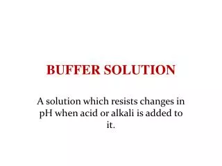 BUFFER SOLUTION