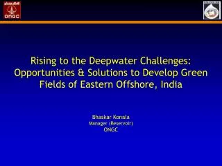 Rising to the Deepwater Challenges:
