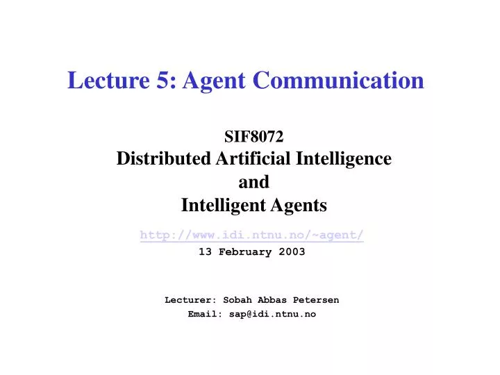 sif8072 distributed artificial intelligence and intelligent agents