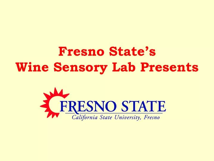 fresno state s wine sensory lab presents
