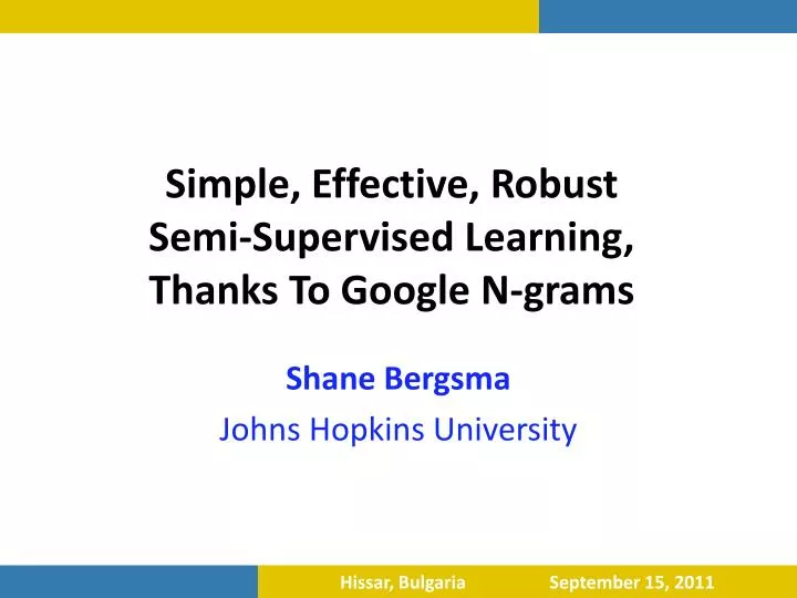 simple effective robust semi supervised learning thanks to google n grams