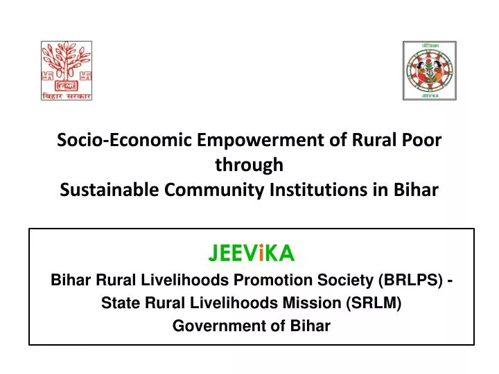 socio economic empowerment of rural poor through sustainable community institutions in bihar