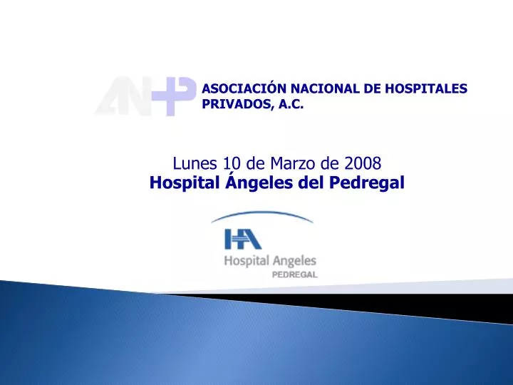 lunes 10 de marzo de 2008 hospital ngeles del pedregal