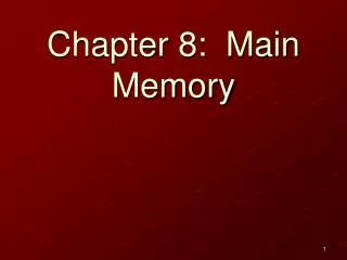 chapter 8 main memory
