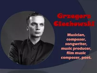 Grzegorz Ciechowski