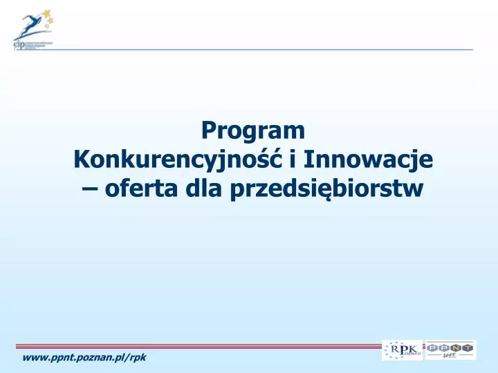 program konkurencyjno i innowacje oferta dla przedsi biorstw