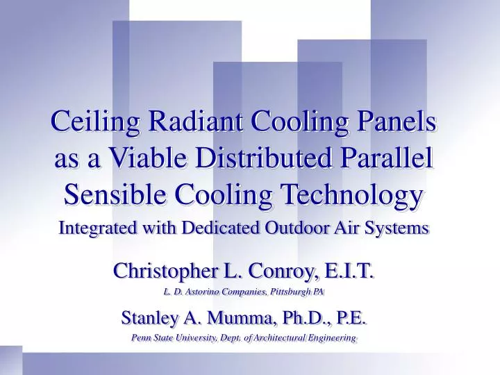 ceiling radiant cooling panels as a viable distributed parallel sensible cooling technology