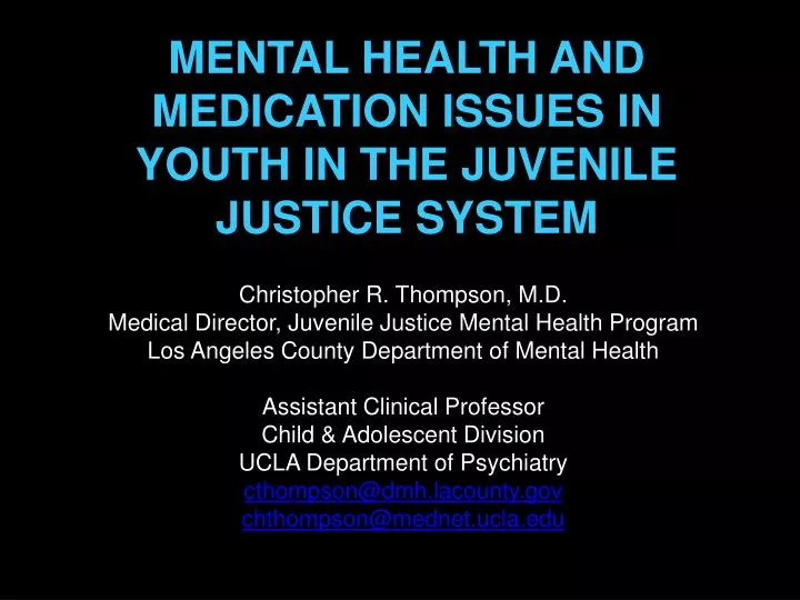 mental health and medication issues in youth in the juvenile justice system