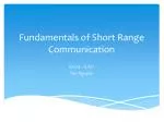 Fundamentals of Short Range Communication - slide 1