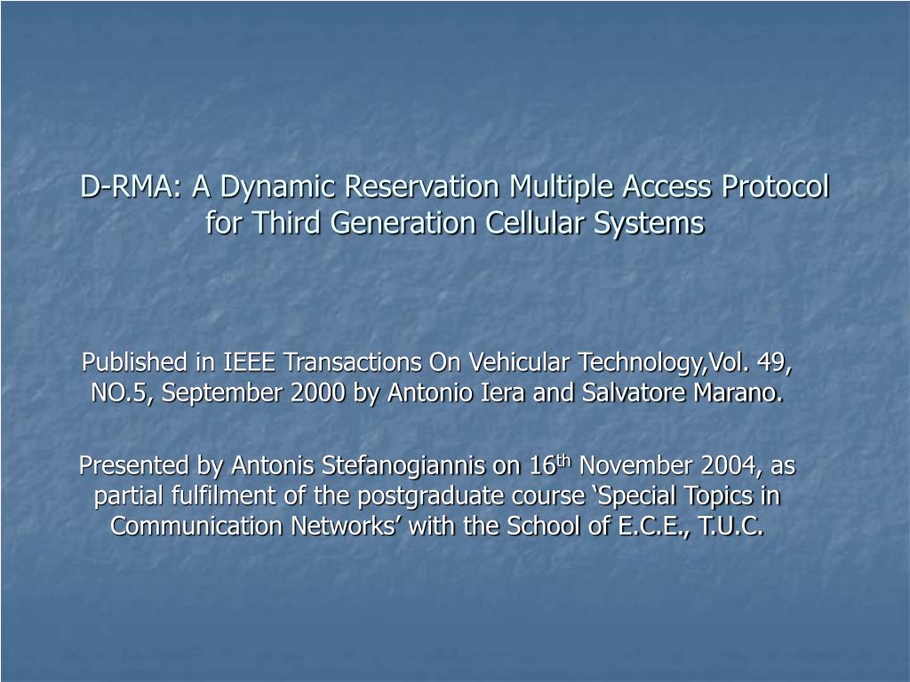 PPT - D-RMA Protocol: A Dynamic Approach for Multimedia Traffic in 3G ...