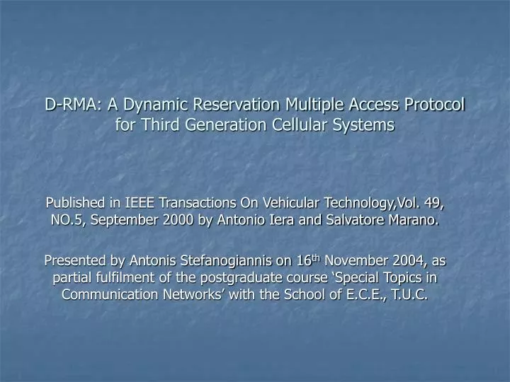 d rma a dynamic reservation multiple access protocol for third generation cellular systems