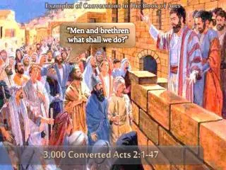 3 ,000 Converted Acts 2:1-47