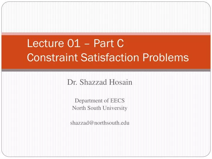 lecture 01 part c constraint satisfaction problems