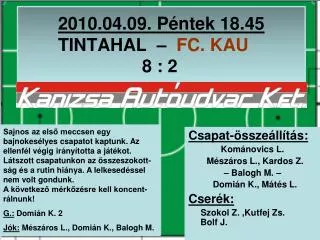 2010 04 09 p ntek 18 45 tintahal fc kau 8 2