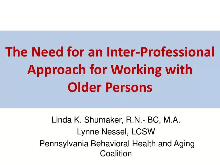the need for an inter professional approach for working with older persons