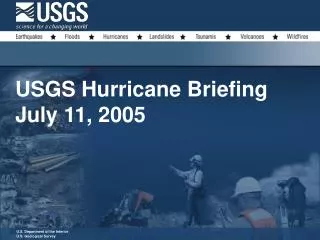 USGS Hurricane Briefing July 11, 2005