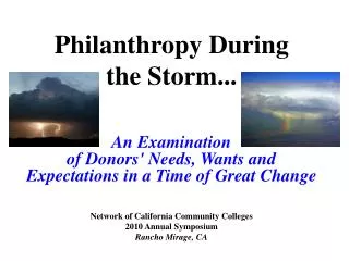 Philanthropy During the Storm...