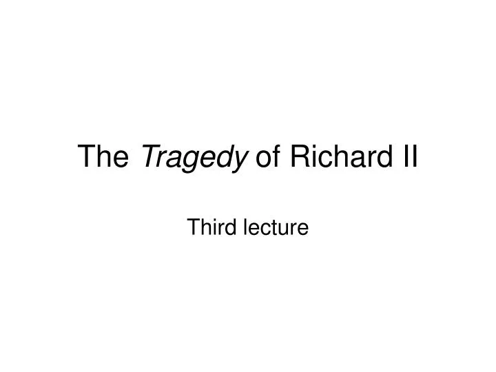 the tragedy of richard ii