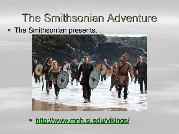the smithsonian adventure
