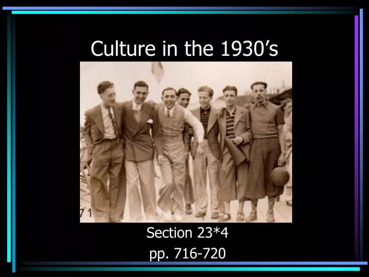 culture in the 1930 s