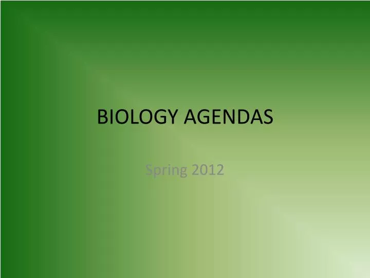 biology agendas