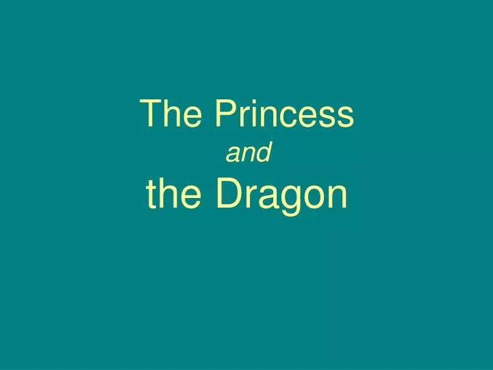 the princess and the dragon