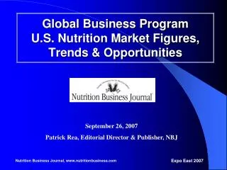 Global Business Program U.S. Nutrition Market Figures, Trends &amp; Opportunities