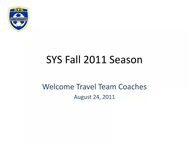 sys fall 2011 season