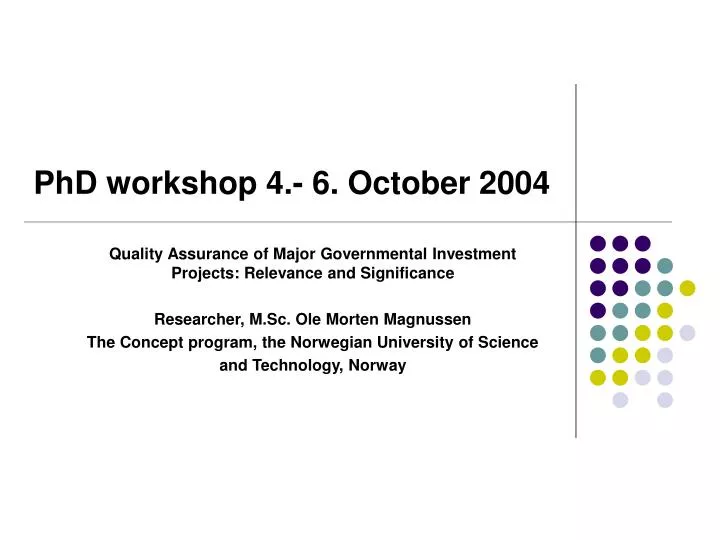 phd workshop 4 6 october 2004