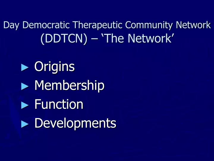 day democratic therapeutic community network ddtcn the network