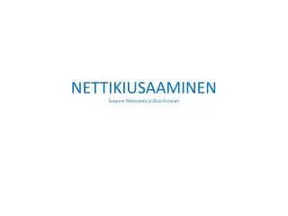 nettikiusaaminen susanne peltoniemi ja elina puranen