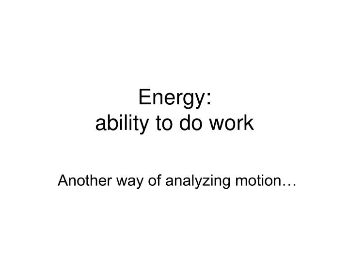 energy ability to do work