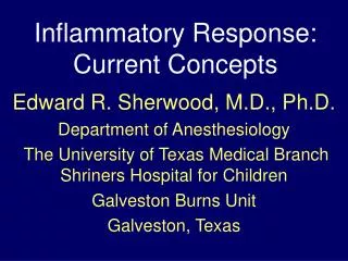 Inflammatory Response: Current Concepts