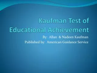 Kaufman Test of Educational Achievement