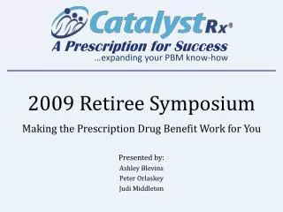 2009 Retiree Symposium