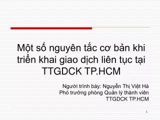 m t s nguy n t c c b n khi tri n khai giao d ch li n t c t i ttgdck tp hcm