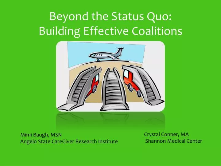 beyond the status quo building effective coalitions